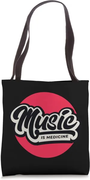Enjoy Cool Feel The Music, Music Is Medicine , I Love Music Tote Bag