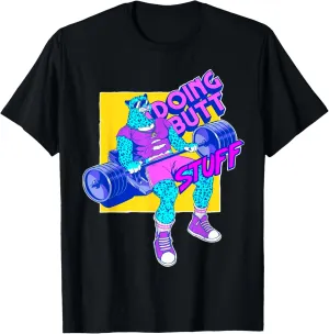 Funny Doing Stuff Workout Bodybuilding Fitness Gym Muscle T-Shirt