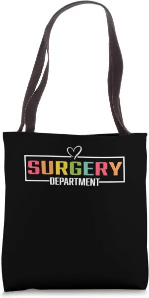 Surgery Department Tee Medical Stuff For Nurses Doctors Tote Bag