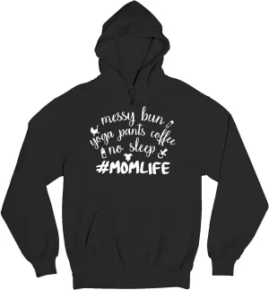 Tee Hunt Mom Life Sweatshirt Funny Messy Bun Yoga Pants No Sleep Motherhood Mama Bear Soccer Football Baseball Mommy Hoodie